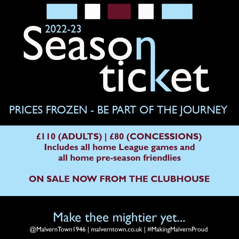 Malvern Town FC, SEASONTICKET PRICES FROZEN FOR 202223